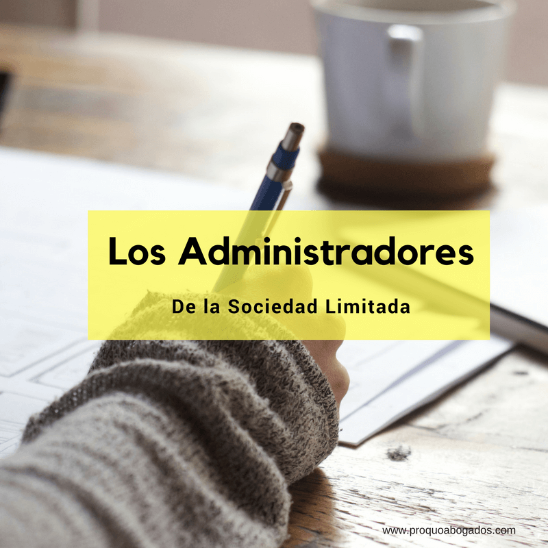 Los Administradores de la sociedad limitada