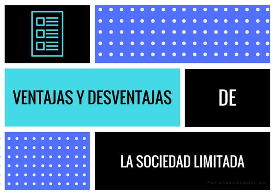 la sociedad limitada ventajas y desventajas